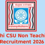 Delhi CSU Non Teaching Recruitment 2026